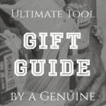 black and white background of mans hands using drill putting screw in wood with white text overlay saying ultimate tool gift guide by a genuine handyman down leahs lane